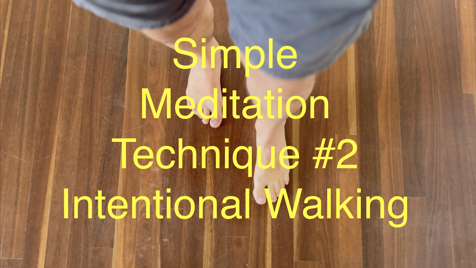 Intentional Walking | Meditation Mondays #2